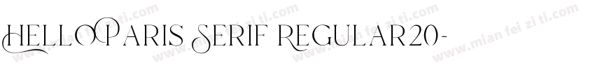 Hello Paris Serif Regular20字体转换